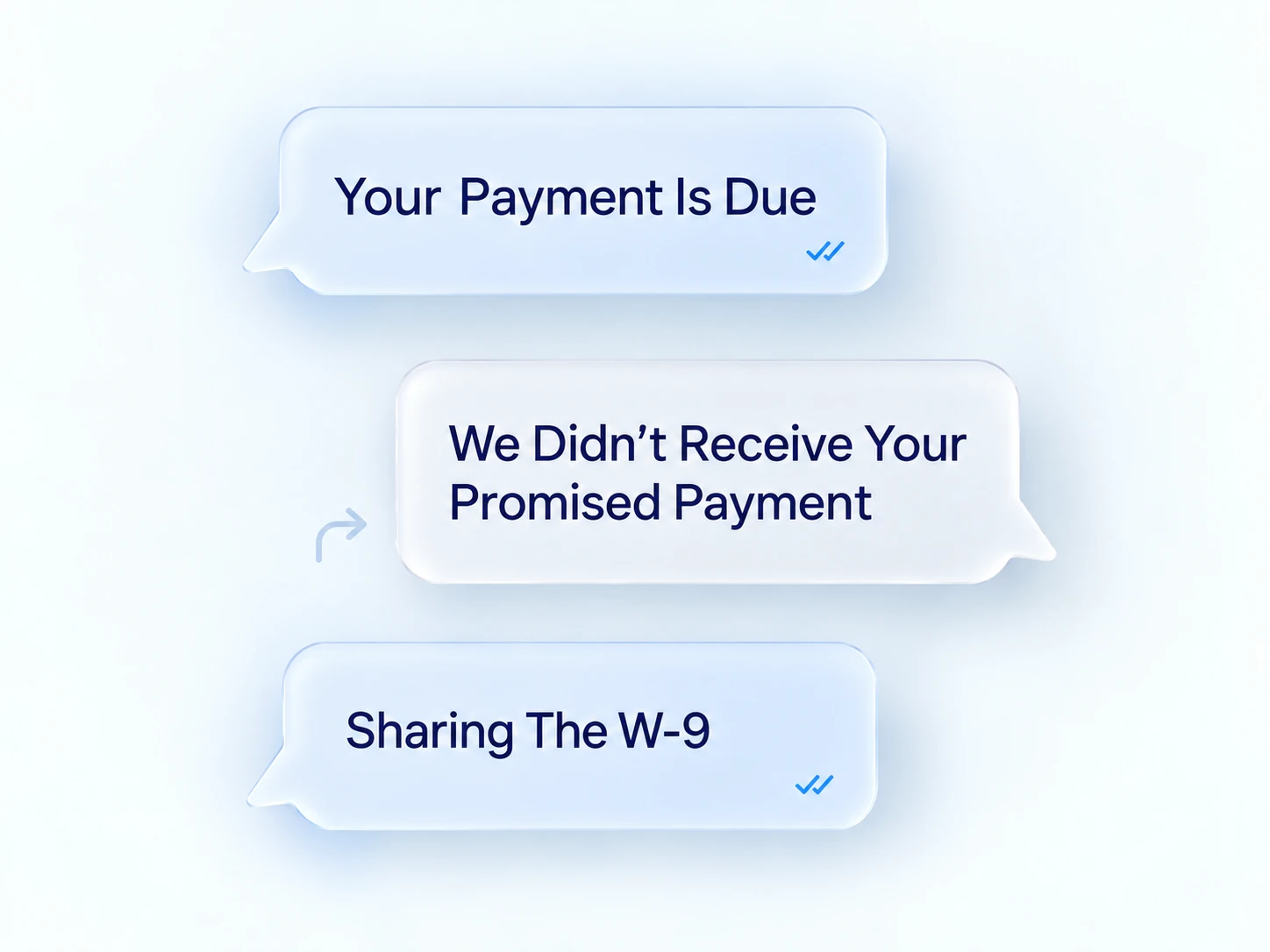 Customer messages about a payment due, a missed promise and sharing a W-9.
